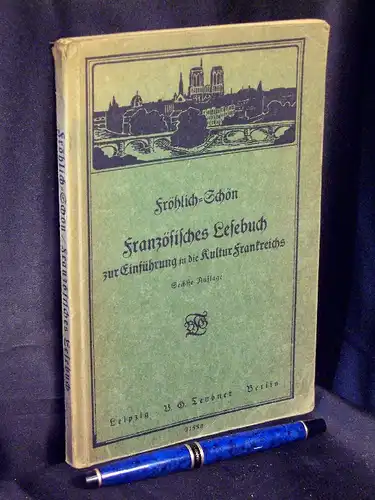 Fröhlich und Schön (Herausgeber): Französisches Lesebuch zur Einführung in die Kultur Frankreichs -  LAGERRÄUMUNG. 
