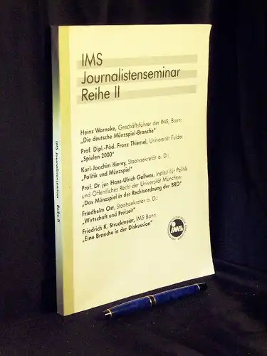 IMS Journalistenseminar Reihe II. 