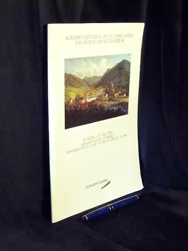 Harzansichten des 18. und 19. Jahrhunderts - Das Okertal und Bad Harzburg - 21. März - 14. Mai 1995 Goslarer Museum -  LAGERRÄUMUNG. 