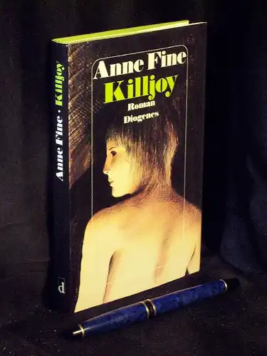 Fine, Anne: Killjoy - Roman -  LAGERRÄUMUNG. 