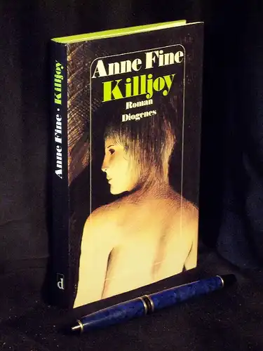 Fine, Anne: Killjoy - Roman. 