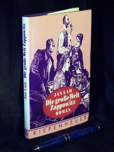 Lam, Jan: Die große Welt Zappowitz - Roman. 