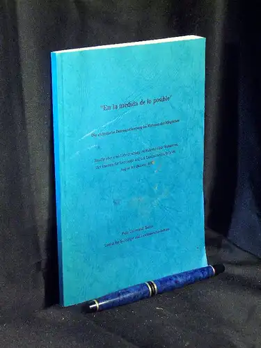 Müller Plantenberg, Urs (Herausgeber): En la medida de lo posible   Die chilenische Demokratisierung im Rahmen des Möglichen   Bericht über eine Lehrforschung.. 