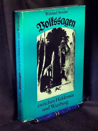 Woeller, Waltraud: Volkssagen zwischen Hiddensee und Wartburg - mit 74 Abbildungen -  LAGERRÄUMUNG. 