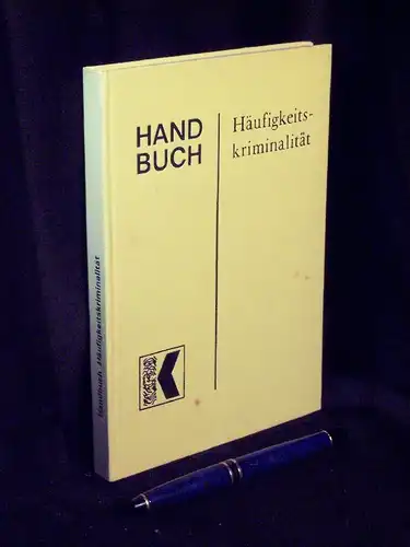 Speckhardt, Karl Heinz und Manfred Fleischhack, Franz Wiesbacher, Knut Rüter (Leitung Gesamtredaktion): Handbuch 'Die Verhütung und Bekämpfung der Häufigkeitskriminalität' - aus der Reihe: (Fachbuchreihe Kriminalistik) -  LAGERRÄUMUNG. 