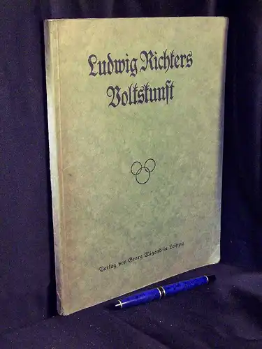 Budde, Karl: Ludwig Richters Volkskunst - Sein Holzschnitt vom Keim bis zur Blüte - in planmäßiger Auswahl zusammengestellt und erläutert. 