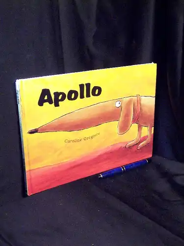 Gregoire, Caroline: Apollo. 