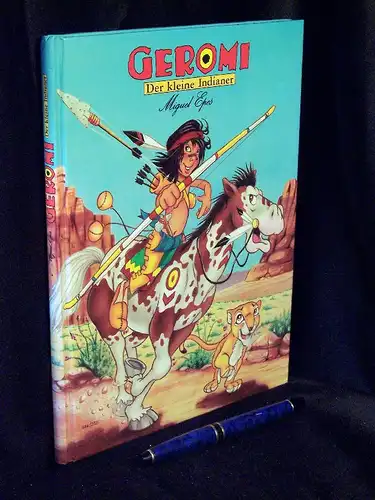 Epes, Miguel: Geromi - der kleine Indianer -  LAGERRÄUMUNG. 
