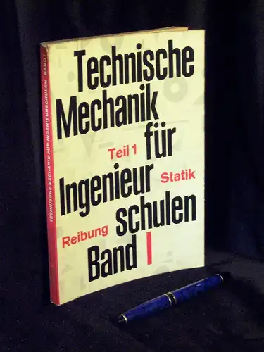 Frank, Martin: Technische Mechanik für Ingenieurschulen - Band 1: Statik, Kinematik, Kinetik. Teil 1: Statik, Reibung -  LAGERRÄUMUNG. 