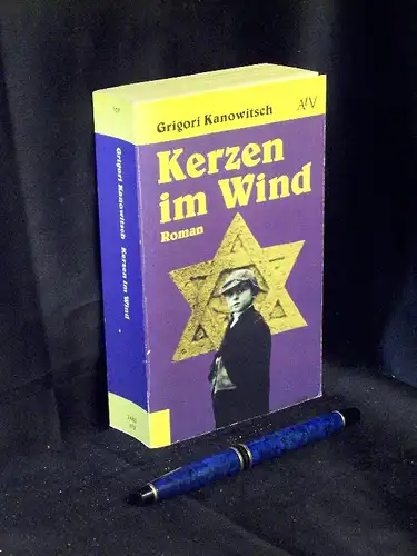 Kanowitsch, Grigori: Kerzen im Wind -  LAGERRÄUMUNG. 