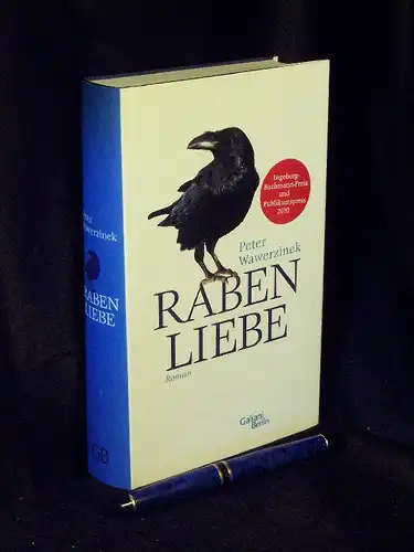 Wawerzinek, Peter: Rabenliebe (Raben Liebe) - Roman. 