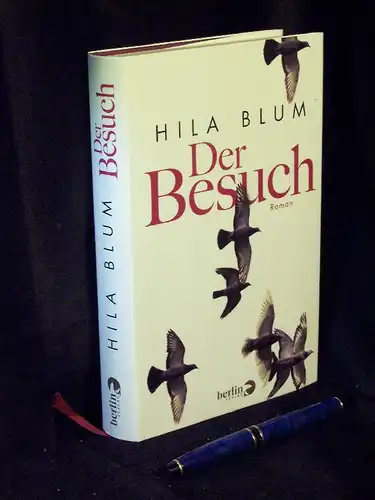 Blum, Hila: Der Besuch - Roman -  LAGERRÄUMUNG. 