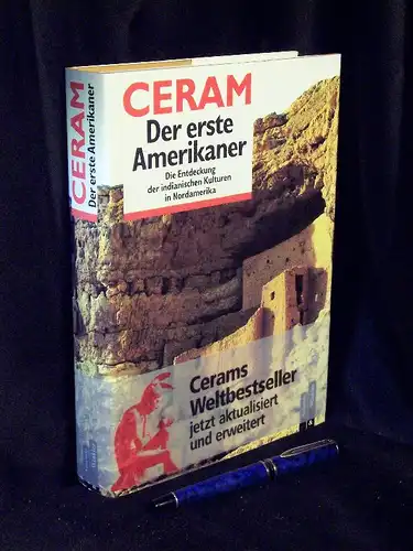 Ceram, C.W: Der erste Amerikaner - Die Entdeckung der indianischen Kulturen in Nordamerika -  LAGERRÄUMUNG. 