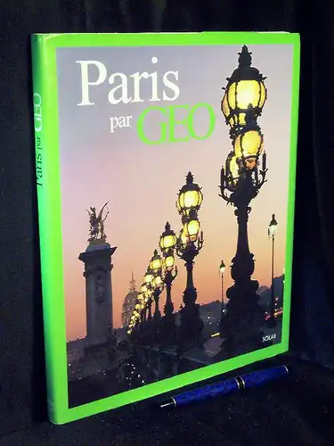 Gouvion, Colette: Paris par Geo. 