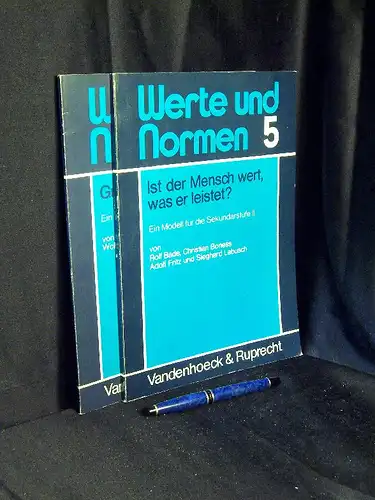 Bukowski, Wolfgang und Claus Goldbach, Harald Wienecke, Jürgen Wolf, Dietmar Pohlmann (Herausgeber): Werte und Normen, 5+6 - Modell 5: Ist der Mensch wert, was er...