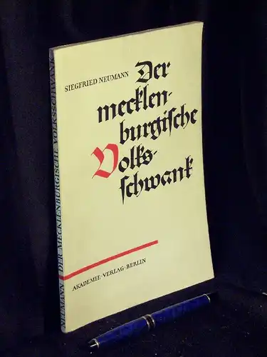 Neumann, Siegfried: Der Mecklenburgische Volksschwank - Sein sozialer Gehalt und seine soziale Funktion - aus der Reihe: Veröffentlichungen des Instituts für deutsche Volkskunde - Band: 35. 