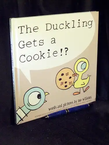 Willems, Mo: The duckling gets a cookie!? -  LAGERRÄUMUNG. 