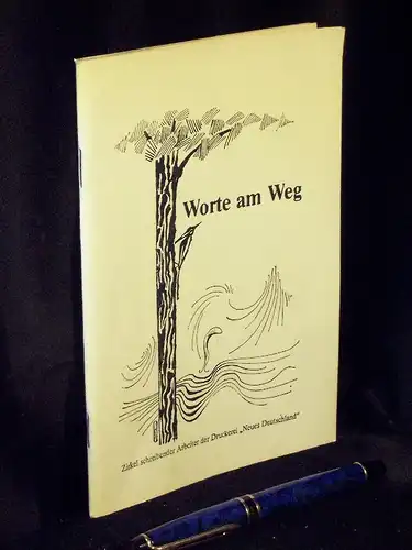 Worte am Weg - Anthologie des Zirkels schreibender Arbeiter der Druckerei 'Neues Deutschland' -  LAGERRÄUMUNG. 