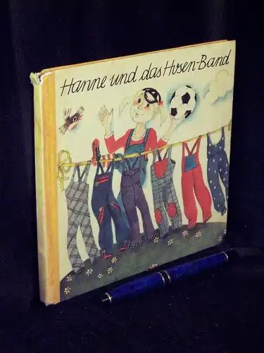 Zipprich, Dagmar: Hanne und das Hosen-Band -  LAGERRÄUMUNG. 