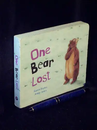 Hayles, Karen sowie Jenny Jones: One bear lost -  LAGERRÄUMUNG. 