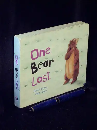 Hayles, Karen sowie Jenny Jones: One bear lost. 