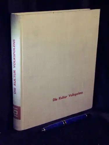 Galinski, Tadeusz (Redaktion): Die Kultur Volkspolens. 