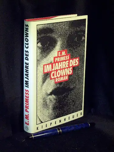 Primess, Elisabeth Marie: Im Jahre des Clowns - Roman. 