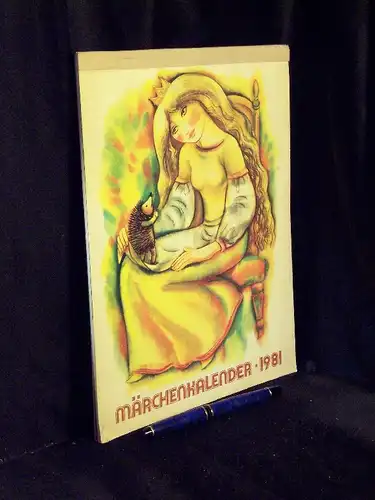 Butlere, M. (Bearbeiter): Märchenkalender 1981 -  LAGERRÄUMUNG. 