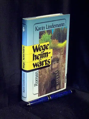 Lindemann, Karin: Wege heimwärts - Roman -  LAGERRÄUMUNG. 
