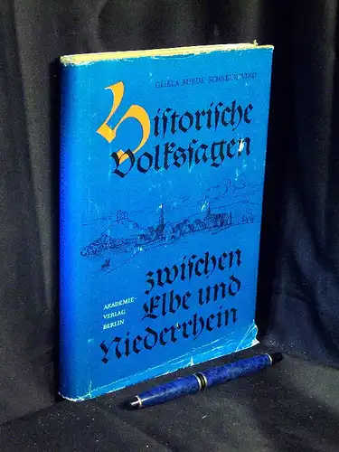 Burde-Schneidewind, Gisela (Herausgeber): Historische Volkssagen zwischen Elbe und Niederrhein - aus der Reihe: Veröffentlichungen zur Volkskunde und Kulturgeschichte / Deutsche Sagen demokratischen Charakters - Band: 49 / 2. 