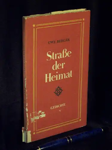 Berger, Uwe: Strasse der Heimat - Gedichte - Gedichte. 