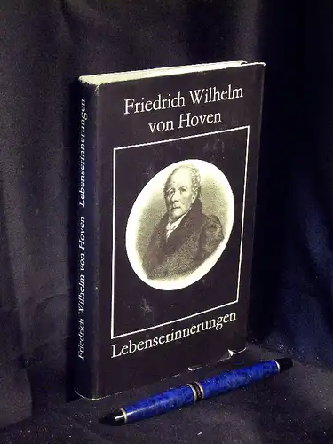Hoven, Friedrich Wilhelm von: Lebenserinnerungen -  LAGERRÄUMUNG. 