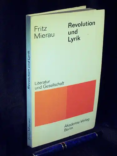 Mierau, Fritz: Revolution und Lyrik - aus der Reihe: Literatur und Gesellschaft -  LAGERRÄUMUNG. 