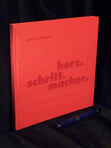 Freudenthal, Sylke: Herz.Schritt.Macher - Menschen,  die Berlin bewegen' -  LAGERRÄUMUNG. 