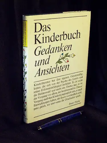 Gollmitz, Renate (Herausgeber): Das Kinderbuch - Gedanken und Ansichten. 