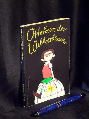 Domma, Ottokar (Otto Häuser): Ottokar, der Weltverbesserer. 