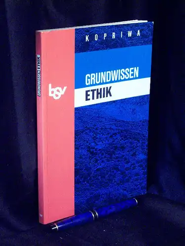 Kopriwa, Dieter: Grundwissen Ethik -  LAGERRÄUMUNG. 