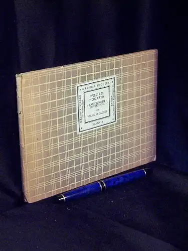 Glöde, Wilhelm: William Hogarth ein Zeitkritiker aus dem England des 18. Jahrhunderts - Radierungen, Kupferstiche - aus der Reihe: Graphik-Bücherei - Band: 14 LAGERRÄUMUNG. 