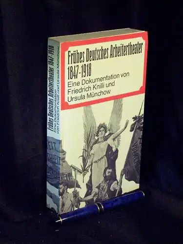 Knilli, Friedrich und Ursula Münchow: Frühes deutsches Arbeitertheater 1847-1918 - Eine Dokumentation -  LAGERRÄUMUNG. 