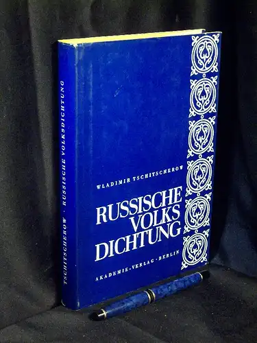 Tschitscherow, Wladimir: Russische Volksdichtung - aus der Reihe: Veröffentlichungen des Instituts für deutsche Volkskunde - Band: 44 LAGERRÄUMUNG. 
