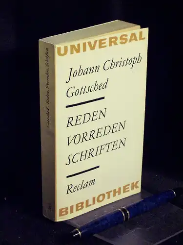 Gottsched, Johann Christoph: Reden Vorreden Schriften - aus der Reihe: Reclams Universal-Bibliothek - Band: 565. 
