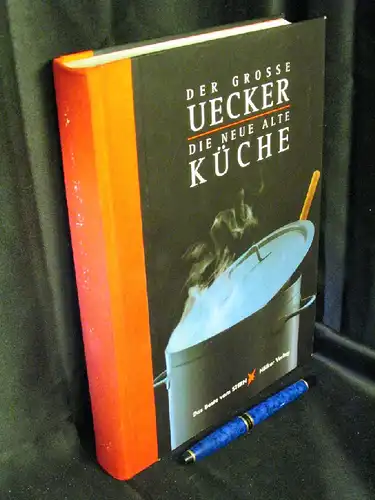 Uecker, Wolf: Der grosse Uecker - Die neue alte Küche. 