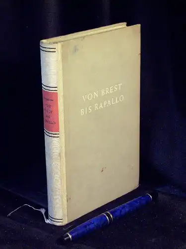 Kobljakow, I.K: Von Brest bis Rapallo - Geschichtlicher Abriß der sowjetisch-deutschen Beziehungen von 1918 bis 1922 -  LAGERRÄUMUNG. 
