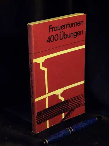 Buchmann, Helga und Günter: Frauenturnen 400 Übungen. 