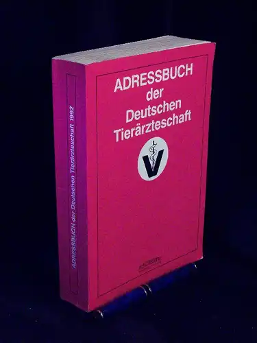 Planungs- und Informationszentrum der Tierärztlichen Hochschule Hannover: Adressbuch der Deutschen Tierärzteschaft. Stand: 1. Mai 1992. 