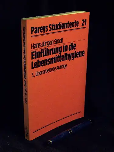 Sinell, Hans-Jürgen: Einführung in die Lebensmittelhygiene - aus der Reihe: Pareys Studientexte - Band: 21 LAGERRÄUMUNG. 