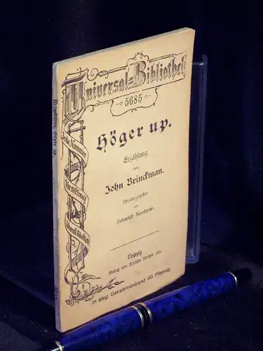 Brinckman, John: Höger up - Erzählung - aus der Reihe: Universal-Bibliothek  - Band: 5685. 