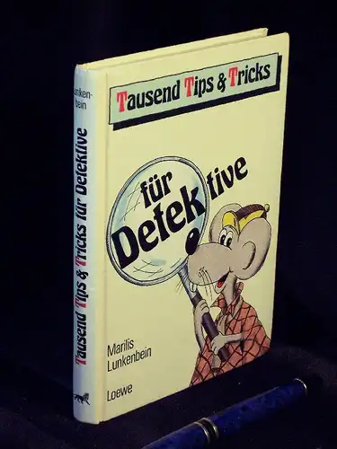Lunkenbein, Marilis: Tausend Tips und Tricks für Detektive -  LAGERRÄUMUNG. 