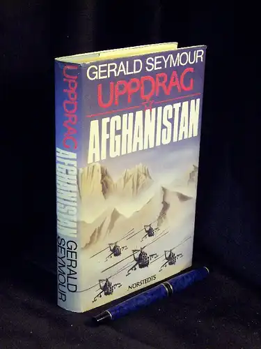 Seymour, Gerald: Uppdrag Afghanistan -  LAGERRÄUMUNG. 