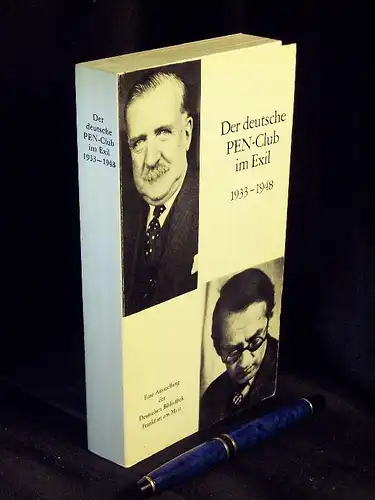 Pflug, Günther (Herausgeber): Der deutsche PEN-Club im Exil 1933-1948 - Eine Ausstellung der Deutschen Bibliothek Frankfurt am Main - aus der Reihe: Sonderveröffentlichung der Deutschen Bibliothek - Band: 10. 